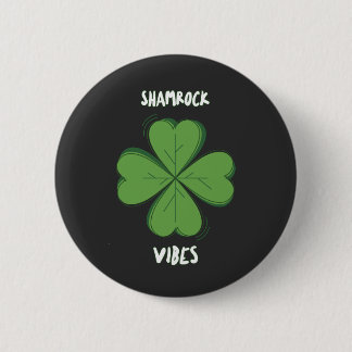 Chapa Redonda De 5 Cm Shamrock Vibes Four-Leaf Clover St. Paddy's Day