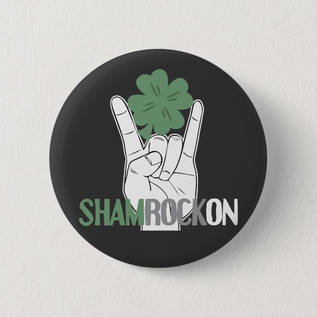 Chapa Redonda De 5 Cm ShamRockOn (Anverso)