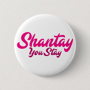 Chapa Redonda De 5 Cm Shantay, Quédate.