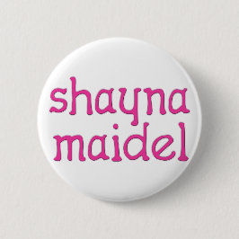 Chapa Redonda De 5 Cm Shayna Maidel