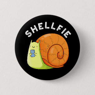 Chapa Redonda De 5 Cm Shellfie Funny Snail Selfie Pun Dark BG