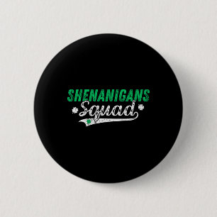 Chapa Redonda De 5 Cm Shenanigan Squad St Patricks Día Grupo Vi
