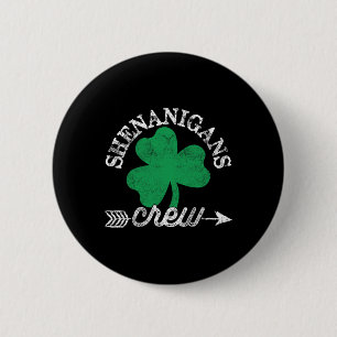 Chapa Redonda De 5 Cm Shenanigans Crew St Patricks Day Shenanigator Squa
