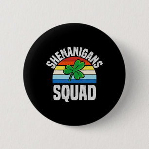 Chapa Redonda De 5 Cm Shenanigans Squad Shamrock Irlandés Funny St Patri
