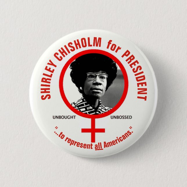 Chapa Redonda De 5 Cm Shirley Chisholm para presidente (Anverso)
