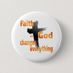Chapa Redonda De 5 Cm SHIRT_FaithInGodChangesEverything