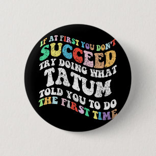 Chapa Redonda De 5 Cm Si Al Principio No Tienes Éxito Intenta Hacer Lo Q