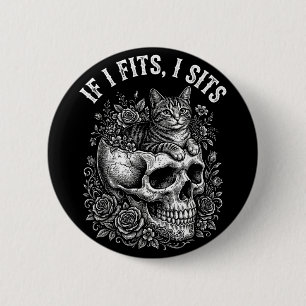 Chapa Redonda De 5 Cm Si cabe me siento calavera de gato negro humor min