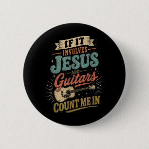 Chapa Redonda De 5 Cm Si Involucra a Jesús Y Guitarras Guitarrista