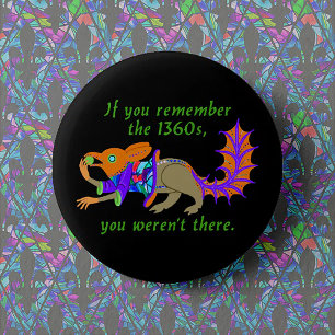 Chapa Redonda De 5 Cm "Si recuerdas los años 1360..."