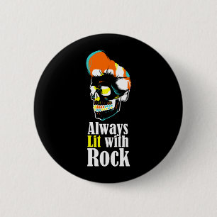 Chapa Redonda De 5 Cm Siempre iluminado con rock