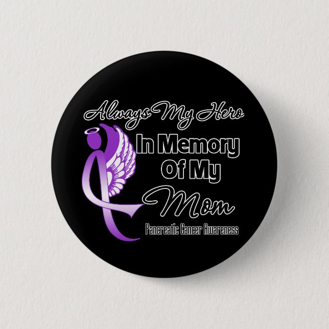 Chapa Redonda De 5 Cm Siempre mi héroe en memoria mamá - cáncer pancreát (Anverso)