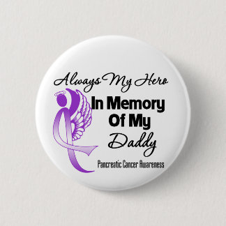 Chapa Redonda De 5 Cm Siempre mi héroe en memoria papá - cáncer pancreát
