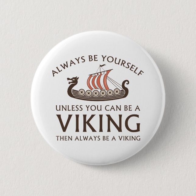 Chapa Redonda De 5 Cm Siempre Sé Tú Mismo (Anverso)