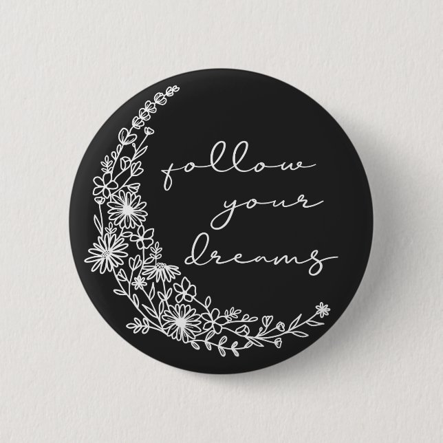 Chapa Redonda De 5 Cm Sigue tu luna floral de sueños en blanco (Anverso)