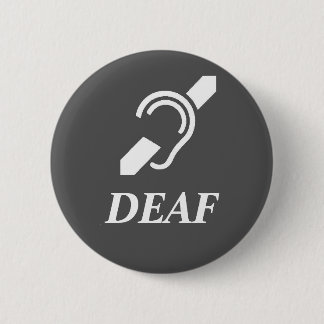 Chapa Redonda De 5 Cm Símbolo sordo con Word DEAF