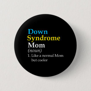 Chapa Redonda De 5 Cm Síndrome de Down Mamá Definición Divertida Concien