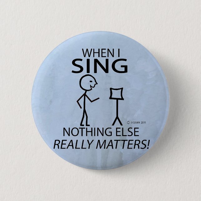 Chapa Redonda De 5 Cm Sing Nothing Else Matters (Anverso)
