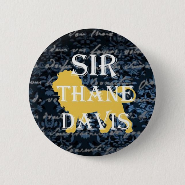Chapa Redonda De 5 Cm Sir Thane Davis Button (Anverso)