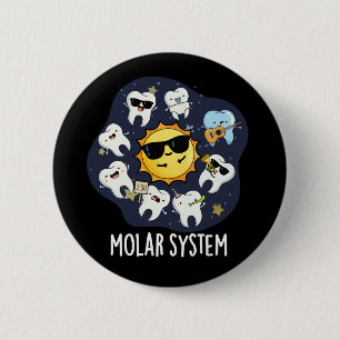 Chapa Redonda De 5 Cm Sistema Molar Divertido Castigo Dental de Astronom