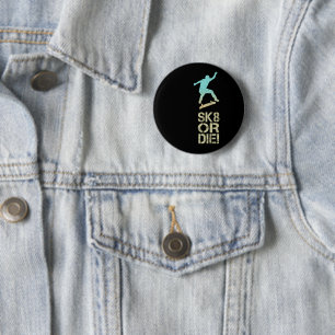 Chapa Redonda De 5 Cm ¡Sk8 O Muere! Olli Skater Vintage For Skateboarder
