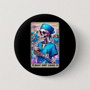 Chapa Redonda De 5 Cm Skeleton Funny Tarot Card Night Shift Squad Hallow