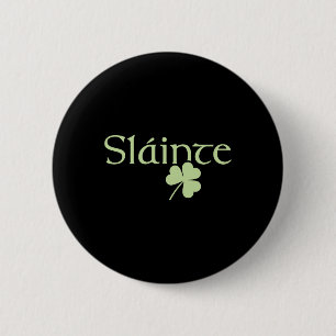 Chapa Redonda De 5 Cm Slainte Shamrock Irish Lucky Green Ireland St Patr