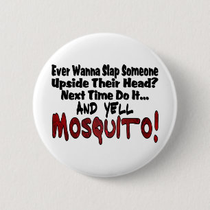 Chapa Redonda De 5 Cm Slap me y el mosquito