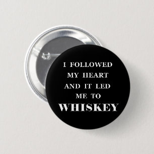 Chapa Redonda De 5 Cm slogan de whisky divertido