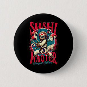 Chapa Redonda De 5 Cm Sloth Karate Sushi Master