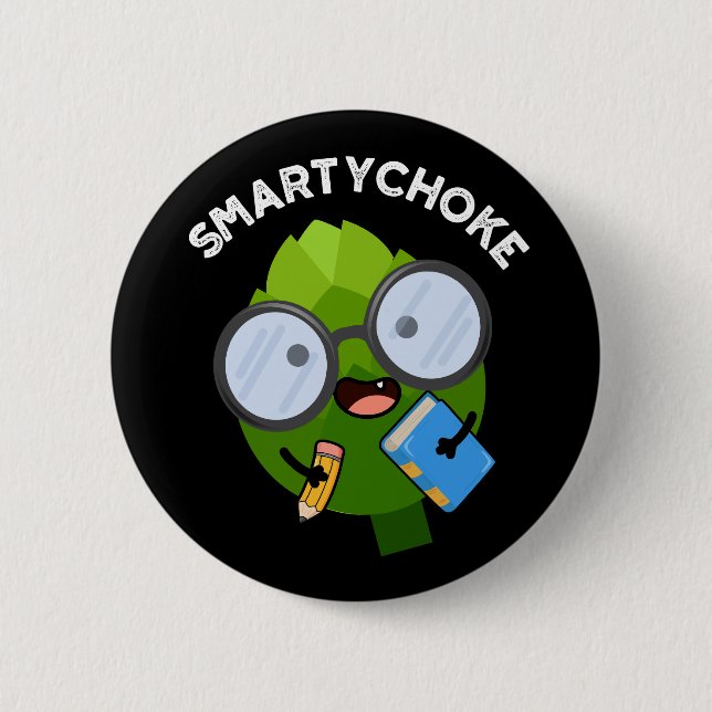 Chapa Redonda De 5 Cm Smartychoke Funny Artichoke Pun Dark BG (Anverso)