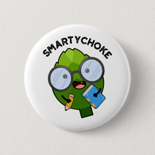 Chapa Redonda De 5 Cm Smartychoke Funny Veggie Artichoke Pun