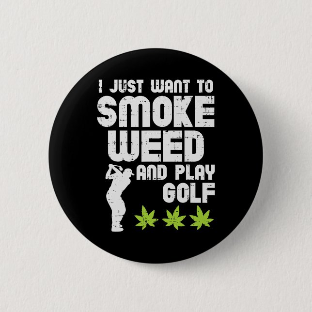 Chapa Redonda De 5 Cm Smoke Weed Juega Golf Golfing Thc Golfer Stoner (Anverso)