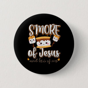 Chapa Redonda De 5 Cm Smore Of Jesus Menos De Yo Camper Cristiano Campin