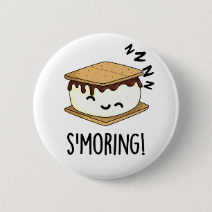 Chapa Redonda De 5 Cm Smorny Smore Puns