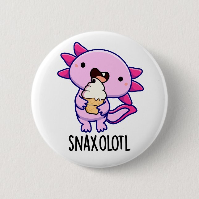Chapa Redonda De 5 Cm Snaxolotl Funny Axolotl Pun (Anverso)