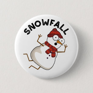 Chapa Redonda De 5 Cm Snfall Funny Snow Pun