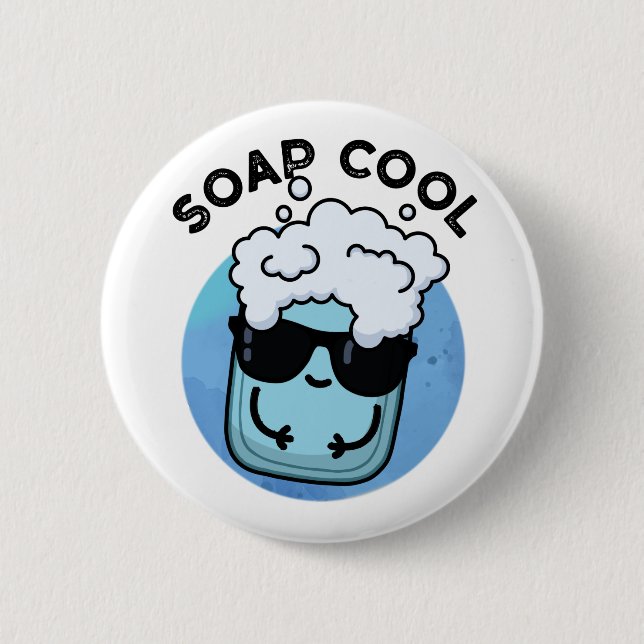 Chapa Redonda De 5 Cm Soap Guay Funny Soap Pun (Anverso)