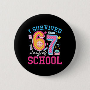 Chapa Redonda De 5 Cm Sobreviví 67 Días De Clase Meme Six Seven Teacher