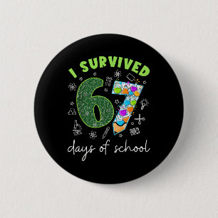 Chapa Redonda De 5 Cm Sobreviví 67 Días De Escuela 67 Meme Ciencia Enseñ