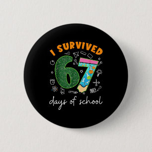 Chapa Redonda De 5 Cm Sobreviví 67 Días De Escuela 67 Meme Ciencia Enseñ