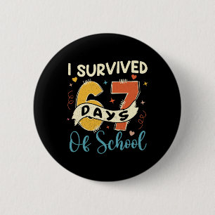 Chapa Redonda De 5 Cm Sobreviví 67 Días De Escuela Divertido 6 7 Meme Pr