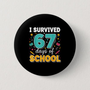 Chapa Redonda De 5 Cm Sobreviví 67 Días De Maestra De Escuela Meme Diver