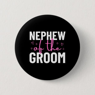 Chapa Redonda De 5 Cm Sobrino del novio boda matrimonio fiesta familia