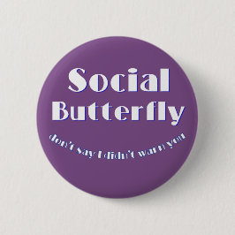Chapa Redonda De 5 Cm Social Butterfly
