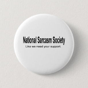 Chapa Redonda De 5 Cm Sociedad nacional del sarcasmo