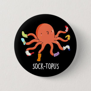Chapa Redonda De 5 Cm Soctops Octopus divertidos con Socks Pun Dark BG