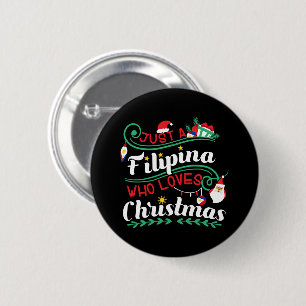 Chapa Redonda De 5 Cm Solamente una filipina que ama a los Navidades