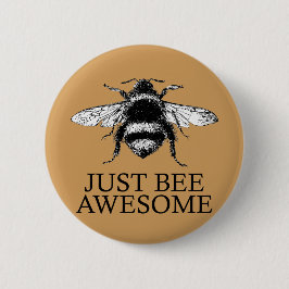 Chapa Redonda De 5 Cm ¡Sólo Bee Awesome! Regalo de arte vintage motivaci