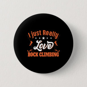 Chapa Redonda De 5 Cm Sólo Me Encanta Trepar Rocas - Roca de Escalada en